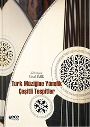 Türk Müziğine Yönelik Çeşitli Tespitler - 1