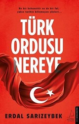 Türk Ordusu Nereye - 1
