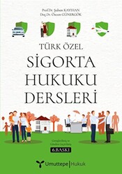 Umuttepe Yayınları Türk Özel Sigorta Hukuku Dersleri - 1