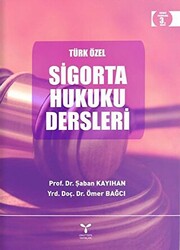 Türk Özel Sigorta Hukuku Dersleri - 1