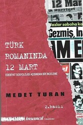 Türk Romanında 12 Mart - Edebiyat Sosyolojisi Açısından Bir İnceleme - 1
