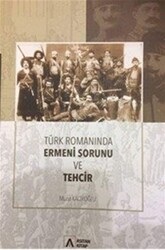Türk Romanında Ermeni Sorunu ve Tehcir - 1