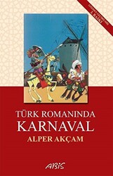 Türk Romanında Karnaval - 1