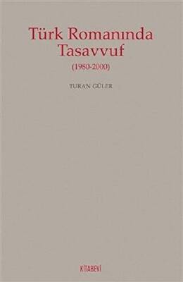 Türk Romanında Tasavvuf - 1