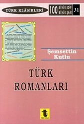 Türk Romanları Başlangıçtan Günümüze - 1