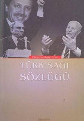 Türk Sağı Sözlüğü - 1