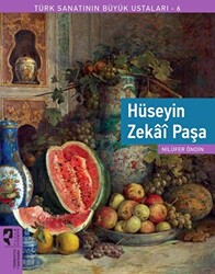 Türk Sanatının Büyük Ustaları 6 - Hüseyin Zekai Paşa - 1