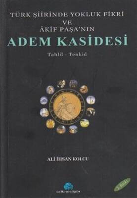 Türk Şiirinde Yokluk Fikri ve Akif Paşa’nın Adem Kasidesi - 1