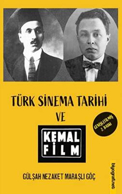 Türk Sinema Tarihi ve Kemal Film - 1