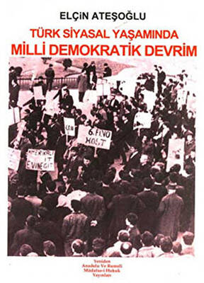 Türk Siyasal Yaşamında Milli Demokratik Devrim - 1