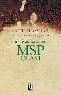 Türk Siyasi Hayatında MSP Olayı - 1