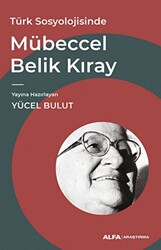 Türk Sosyolojisinde Mübeccel Belik Kıray - 1