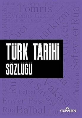 Türk Tarihi Sözlüğü - 1