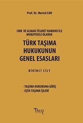 Türk Taşıma Hukukunun Genel Esasları - 1