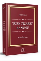 Türk Ticaret Kanunu ve İlgili Mevzuat - 1
