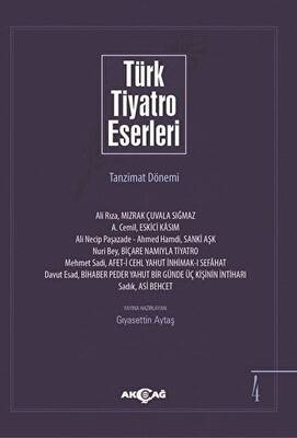 Türk Tiyatro Eserleri 4 Tanzimat Dönemi - 1