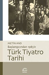 Türk Tiyatro Tarihi - Başlangıcından 1983’e - 1