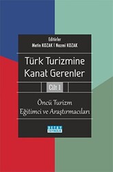 Türk Turizmine Kanat Gerenler Cilt 1 - 1