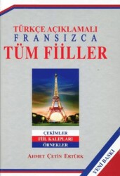 Türkçe Açıklamalı Fransızca Tüm Fiiller - 1