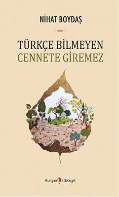 Türkçe Bilmeyen Cennete Giremez - 1