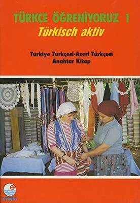 Türkçe Öğreniyoruz 1 Türkçe - Azerice: Anahtar Kitap - 1