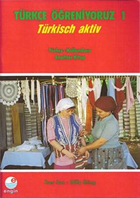 Türkçe Öğreniyoruz 1 - Türkisch Aktiv - Türkçe - Hollandaca Anahtar Kitap - 1