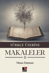 Türkçe Üzerine Makaleler II - Kesit Yayınları