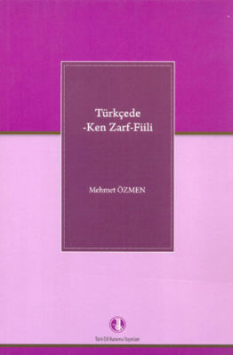 Türkçede -Ken Zarf- Fiili - 1