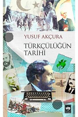 Türkçülüğün Tarihi - 1