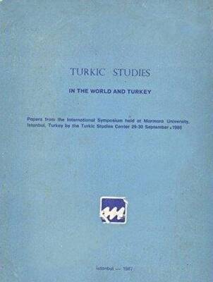Turkic Studies in the World and Turkey - 1