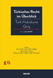 Türkisches Recht im Überblick – Türk Hukukuna Giriş - 1