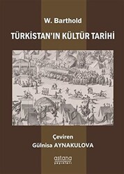 Türkistan’ın Kültür Tarihi - 1