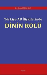Türkiye - AB İlişkilerinde Dinin Rolü - 1