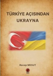 Türkiye Açısından Ukrayna - 1