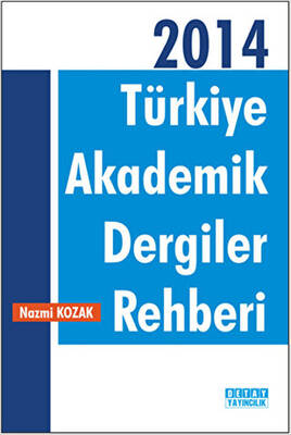 Türkiye Akademik Dergiler Rehberi - 2014 - 1