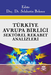 Türkiye - Avrupa Birliği Sektörel Rekabet Analizleri - 1