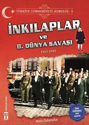 Türkiye Cumhuriyeti: Kuruluş 5 - İnkılaplar ve 2. Dünya Savaşı - 1