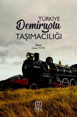 Türkiye Demiryolu Taşımacılığı - 1