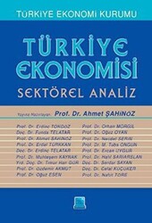 Türkiye Ekonomisi - Sektörel Analiz - 1