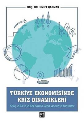 Türkiye Ekonomisinde Kriz Dinamikleri - 1