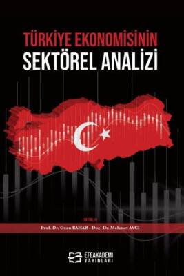 Türkiye Ekonomisinin Sektörel Analizi - 1