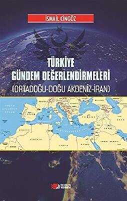 Türkiye Gündem Değerlendirmeleri - 1