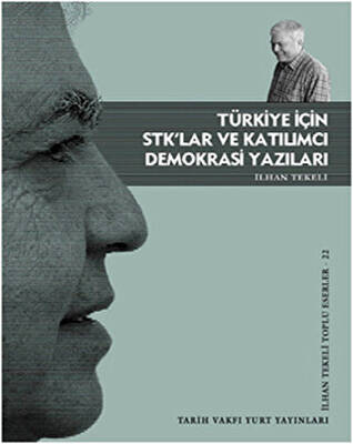 Türkiye İçin STK’lar ve Katılımcı Demokrasi Yazıları - 1