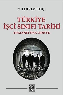 Türkiye İşçi Sınıfı Tarihi - 1