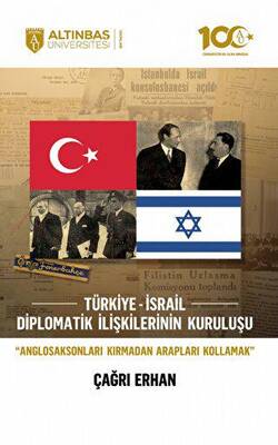 Türkiye-İsrail Diplomatik İlişkilerinin Kuruluşu - 1