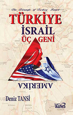 Türkiye - İsrail Üçgeni - 1