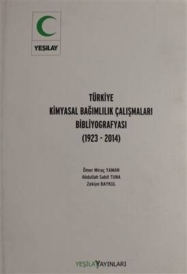 Türkiye Kimyasal Bağımlılık Çalışmaları Bibliyografyası - 1