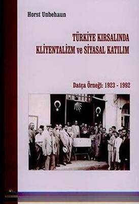 Türkiye Kırsalında Kliyentalizm ve Siyasal Katılım - 1