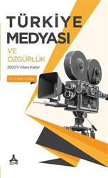 Türkiye Medyası ve Özgürlük - 1