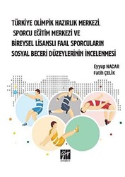 Türkiye Olimpik Hazırlık Merkezi, Sporcu Eğitim Merkezi ve Bireysel Lisanslı Faal Sporcuların Sosyal Beceri Düzeylerinin İncelenmesi - 1